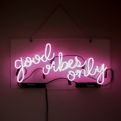 good vibes only