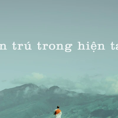 câu nói hay của thích nhất hạnh về thời gian 1