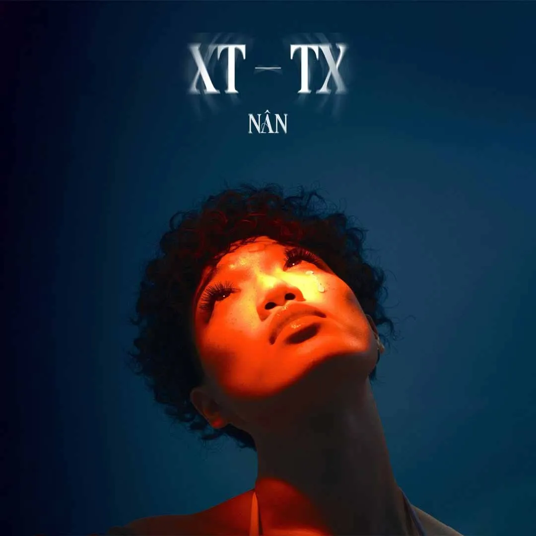 Âm nhạc Gen Z NÂN - XT - TX