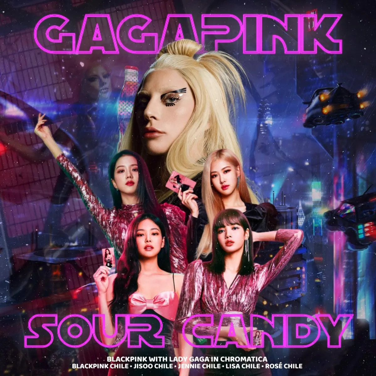Sour Candy - Lady Gaga (ft. BLACKPINK)