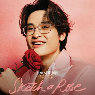 Dự án Hà Anh Tuấn Live concert “Sketch a Rose” in Saigon