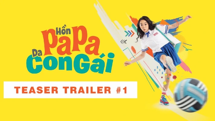 Hồn Papa Da Con Gái tung teaser đáng yêu và đầy bất ngờ, hứa hẹn gây bão phòng vé vào cuối năm nay 8