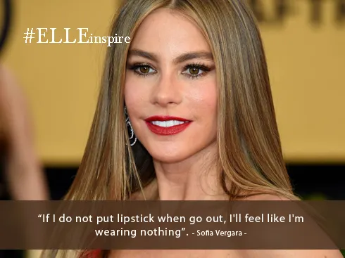 Những câu nói hay về son môi tốt - Sofia Vergara -