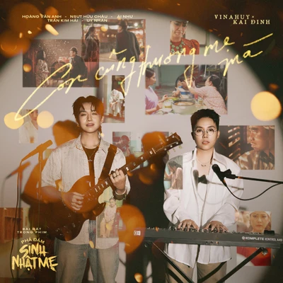 "Con cũng thương mẹ mà", OST thứ hai của bộ phim "Phá đám: Sinh nhật mẹ"