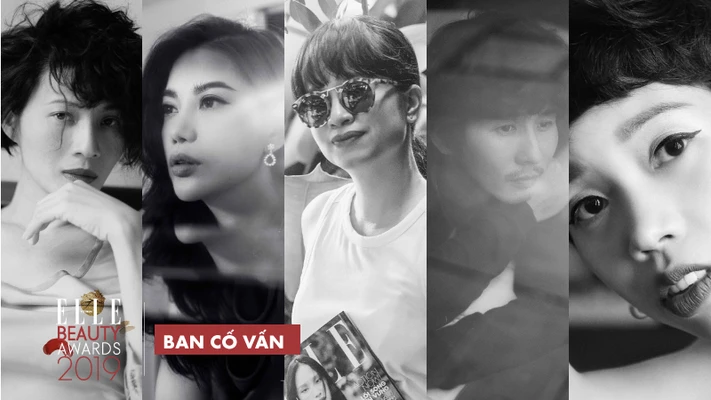 ELLE Beauty Awards 2019 - Hé lộ Ban Cố Vấn