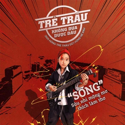 Trẻ Trâu Không Đùa Được Đâu