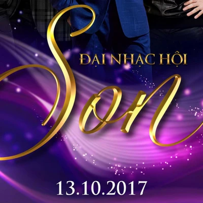 “SON” - Đại hội âm nhạc của các nam danh ca, tôn vinh người phụ nữ