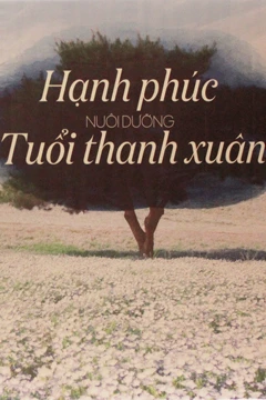 Trải nghiệm thú vị với "Hạnh phúc nuôi dưỡng tuổi thanh xuân"