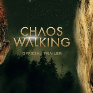 phim hành động Chaos Walking chính thức ra rạp