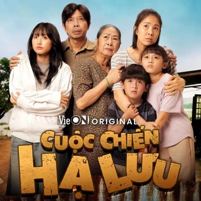 Phim Cuộc Chiến Hạ Lưu